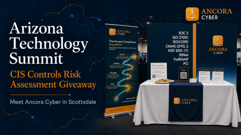 Alt text: Ancora Cyber Arizona Technology Summit feature image showing the conference booth and CIS Controls Risk Assessment Giveaway messaging.